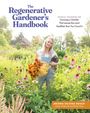Briana Selstad Bosch: The Regenerative Gardener's Handbook, Buch