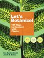 Ben Goulet-Scott: Let's Botanize, Buch