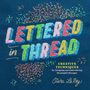 Ciara Leroy: Lettered in Thread, Buch