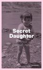 Veronica Gonzalez Peña: Secret Daughter, Buch