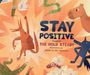 The Hold Steady: Stay Positive, Buch