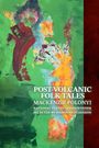 Mackenzie Polonyi: Post-Volcanic Folk Tales, Buch