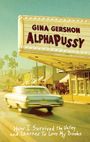 Gina Gershon: AlphaPussy, Buch