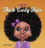 Ajiri Edojah: I Love My Thick Curly Hair, Buch