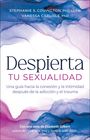 „Despierta tu sexualidad: Una guía hacia la conexión y la intimidad después de la adicción y el trauma.“  
Aquarellartige Farbtöne in Blau und Pink im Hintergrund.