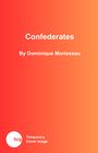 Dominique Morisseau: Confederates, Buch
