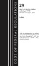 Office Of The Federal Register (U S: Code of Federal Regulations, Title 29 Labor OSHA 1910.1000-End, Revised as of July 1, 2023, Buch