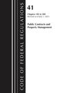Office Of The Federal Register (U S: Code of Federal Regulations, Title 41 Public Contracts and Property Management 102-200, Revised as of July 1, 2023, Buch