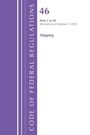 Office Of The Federal Register: Code of Federal Regulations, Title 46 Shipping 1-40, Revised as of October 1, 2025, Buch