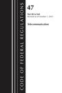 Office Of The Federal Register (U S: Code of Federal Regulations, Title 47 Telecommunications 80-End, Revised as of October 1, 2023, Buch
