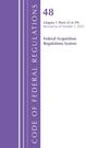 Office Of The Federal Register: Code of Federal Regulations, Title 48 Federal Acquisition Regulations System Chapter 1 (52-99), Revised as of October 1, 2025, Buch