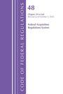 Office Of The Federal Register: Code of Federal Regulations, Title 48 Federal Acquisition Regulations System Chapter 29-End, Revised as of October 1, 2025, Buch