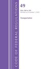 Office Of The Federal Register: Code of Federal Regulations, Title 49 Transportation 300-399, Revised as of October 1, 2025, Buch