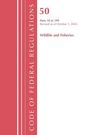 Office Of The Federal Register (U S: Code of Federal Regulations, Title 50 Wildlife and Fisheries 18-199, Revised as of October 1, 2024, Buch