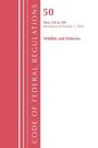 Office Of The Federal Register: Code of Federal Regulations, Title 50 Wildlife and Fisheries 228-599, Revised as of October 1, 2024, Buch