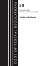 Office Of The Federal Register (U S: Code of Federal Regulations, Title 50 Wildlife and Fisheries 600-659, Revised as of October 1, 2023, Buch