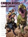 : Carbon Based: The Art of Lewis LaRosa, Buch