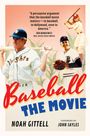 Noah Gittell: Baseball: The Movie, Buch