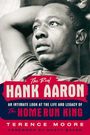 Terence Moore: The Real Hank Aaron, Buch