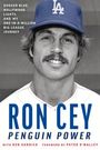 Ron Cey: Penguin Power: Dodger Blue, Hollywood Lights, and My One-In-A-Million Big League Journey, Buch