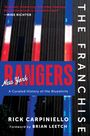 Rick Carpiniello: The Franchise: New York Rangers, Buch