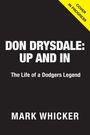 Mark Whicker: Don Drysdale: Up and in, Buch