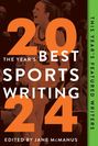 : The Year's Best Sports Writing 2024, Buch