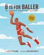 James Littlejohn: B Is for Baller, Buch