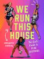 Annasofia Dickens: We Run This House, Buch