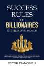 Francis E U: Success Rules of Billionaires, Buch