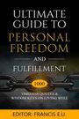 : Ultimate Guide to Personal Freedom and Fulfillment, Buch