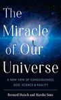 Bernard Haisch: The Miracle of Our Universe, Buch