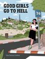 Tohar Sherman-Friedman: Good Girls Go to Hell, Buch