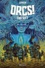 Christine Larsen: Orcs!: The Gift SC (Book 3), Buch