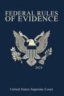 United States Supreme Court: Federal Rules of Evidence; 2024 Edition, Buch