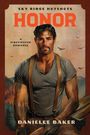 Danielle Baker: Honor, Buch