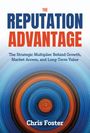 Chris Foster: The Reputation Advantage, Buch