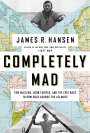 James R. Hansen: Completely Mad, Buch