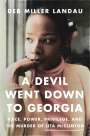 Deb Miller Landau: A Devil Went Down to Georgia, Buch