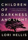 Lori Hellis: Children of Darkness and Light, Buch