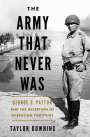 Taylor Downing: The Army That Never Was, Buch
