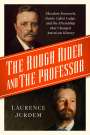 Laurence Jurdem: The Rough Rider and the Professor, Buch