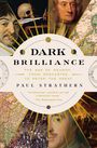 Paul Strathern: Dark Brilliance, Buch