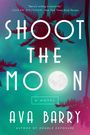 Ava Barry: Shoot the Moon, Buch