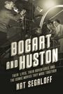 Nat Segaloff: Bogart and Huston, Buch