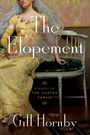 Gill Hornby: The Elopement, Buch