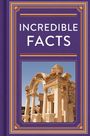 Publications International Ltd: Incredible Facts, Buch