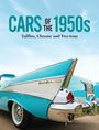 Publications International Ltd: Cars of the 1950s, Buch