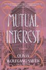 Olivia Wolfgang-Smith: Mutual Interest, Buch
