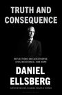 Daniel Ellsberg: Truth and Consequence, Buch